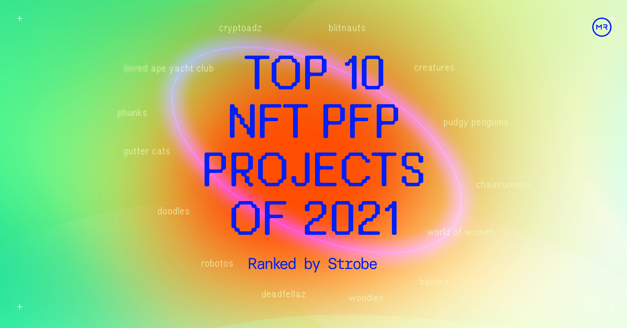 The Top 10 NFT PFP Projects of 2021: NFT Rankings