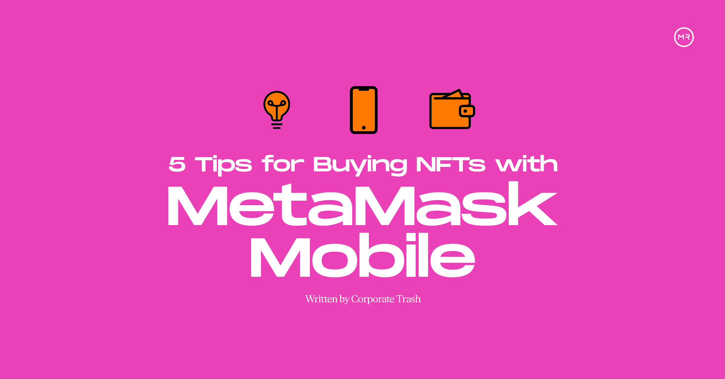 5 Tips for Buying NFTs with MetaMask Mobile
